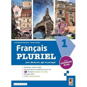 Bellano Westphal, Grazia Français pluriel. Avec Culture plurielle, Grammaire plus. Per le Scuole superiori. Con e-book. Con espansione online (Vol. 1) - Publicité Bellano Westphal, Grazia Français pluriel. Avec Culture plurielle, Grammaire plus. Per le Scuole superiori. Con e-book. Con espansione online (Vol. 1) - Publicité