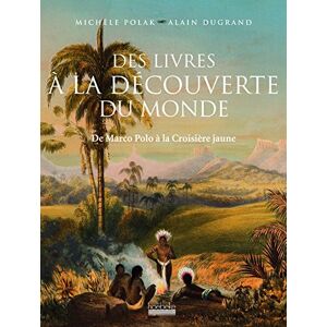 DUGRAND/POLAK DES LIVRES A LA DECOUVERTE DU MONDE: DE MARCO POLO A LA CROISIERE JAUNE - Publicité DUGRAND/POLAK DES LIVRES A LA DECOUVERTE DU MONDE: DE MARCO POLO A LA CROISIERE JAUNE - Publicité