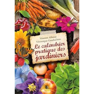 Albouy, Vincent Le calendrier pratique des jardiniers - Publicité Albouy, Vincent Le calendrier pratique des jardiniers - Publicité