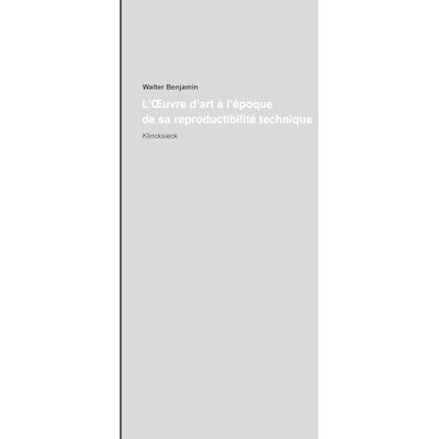 Benjamin, Walter L'oeuvre d'art à l'époque de sa reproductibilité technique: Tome 16 - Publicité Benjamin, Walter L'oeuvre d'art à l'époque de sa reproductibilité technique: Tome 16 - Publicité
