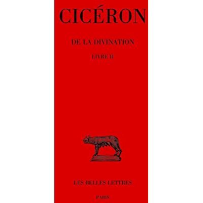 Cicéron De la divination: Tome 2 Livre 2 - Publicité Cicéron De la divination: Tome 2 Livre 2 - Publicité