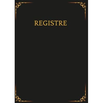 ÉDITIONS, REGISTROMÉDIA Registre Folioté Numéroté: 200 pages lignées travers margé format vertical 28 x 21 cm grammage 90 g/m² Couverture rigide noire - Publicité ÉDITIONS, REGISTROMÉDIA Registre Folioté Numéroté: 200 pages lignées travers margé format vertical 28 x 21 cm grammage 90 g/m² Couverture rigide noire - Publicité