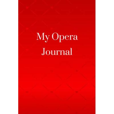 Moonstone Publishing My Opera Journal Lined Notebook for Opera Lover with review pages 119 pages 6"x9 - Publicité Moonstone Publishing My Opera Journal Lined Notebook for Opera Lover with review pages 119 pages 6"x9 - Publicité