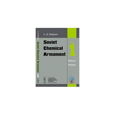 Soviet chemical armament. Part 1: history, politics - Publicité Soviet chemical armament. Part 1: history, politics - Publicité