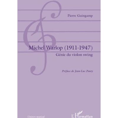 Guingamp, Pierre Michel Warlop (1911 1947): Génie du violon swing - Publicité Guingamp, Pierre Michel Warlop (1911 1947): Génie du violon swing - Publicité