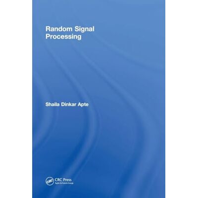 Apte, Shaila Dinkar Random Signal Processing - Publicité Apte, Shaila Dinkar Random Signal Processing - Publicité