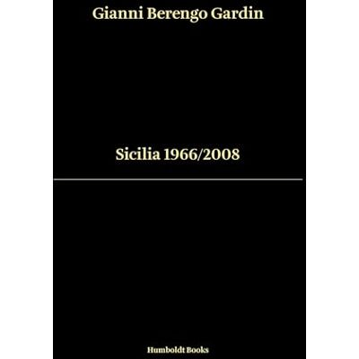 Gianni Berengo Gardin Sicilia 1966/2008 - Publicité Gianni Berengo Gardin Sicilia 1966/2008 - Publicité