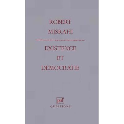 Misrahi, Beni-Robert Existence et Démocratie - Publicité Misrahi, Beni-Robert Existence et Démocratie - Publicité