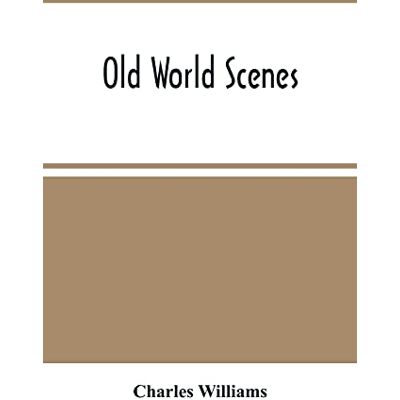 Charles Williams Old World Scenes - Publicité Charles Williams Old World Scenes - Publicité