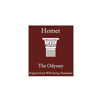 Homer The Odyssey: Greek Original with Facing Translation in One Volume - Publicité Homer The Odyssey: Greek Original with Facing Translation in One Volume - Publicité