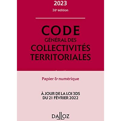 Collectif Code général des collectivités territoriales 2023, annoté et commenté. 26e éd. Annoté - Publicité Collectif Code général des collectivités territoriales 2023, annoté et commenté. 26e éd. Annoté - Publicité