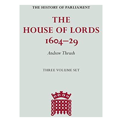 The House of Lords 1604–29 3 Volume Set - Publicité The House of Lords 1604–29 3 Volume Set - Publicité