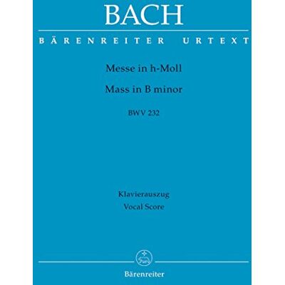 Bach Js Bach Barenreiter Urtext Messe in h-Moll Mass in B minor - Publicité Bach Js Bach Barenreiter Urtext Messe in h-Moll Mass in B minor - Publicité