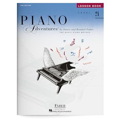 Nancy Faber Piano Adventures Lesson Book Level 2A – Nancy & Randall Faber Méthode de piano après le niveau 1 lecture par intervalles, rythmes en croches, transpositions & répertoire varié et riche - Publicité Nancy Faber Piano Adventures Lesson Book Level 2A – Nancy & Randall Faber Méthode de piano après le niveau 1 lecture par intervalles, rythmes en croches, transpositions & répertoire varié et riche - Publicité