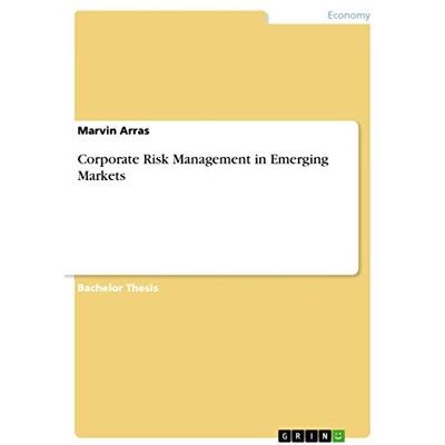 Arras, Marvin Corporate Risk Management in Emerging Markets - Publicité Arras, Marvin Corporate Risk Management in Emerging Markets - Publicité