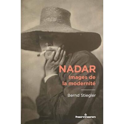 Stiegler, Bernd Nadar: Images de la modernité - Publicité Stiegler, Bernd Nadar: Images de la modernité - Publicité