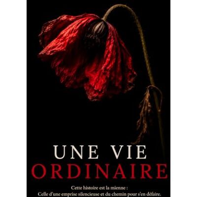 X., Florian Une vie ordinaire - Publicité X., Florian Une vie ordinaire - Publicité