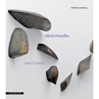 Aubourg, Frédérick Alicia Penalba Vers l'envol - Publicité Aubourg, Frédérick Alicia Penalba Vers l'envol - Publicité
