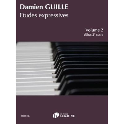 Guille, Damien Etudes expressives v2 (debut 2e cycle) --- piano - Publicité Guille, Damien Etudes expressives v2 (debut 2e cycle) --- piano - Publicité