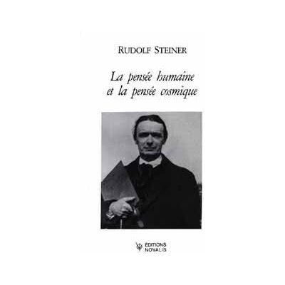 Steiner La pensée humaine et la pensée cosmique - Publicité Steiner La pensée humaine et la pensée cosmique - Publicité