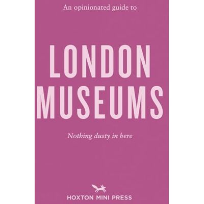 XXX An opinionated guide to london museums - Publicité XXX An opinionated guide to london museums - Publicité