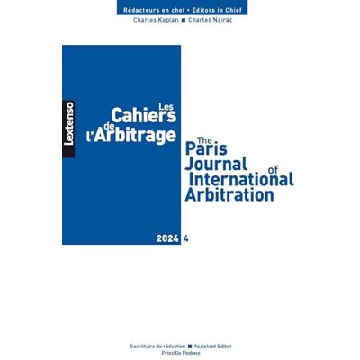 Collectif Les Cahiers de l'Arbitrage N°4-2024 - Publicité Collectif Les Cahiers de l'Arbitrage N°4-2024 - Publicité