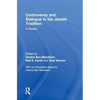 Controversy and Dialogue in the Jewish Tradition - Publicité Controversy and Dialogue in the Jewish Tradition - Publicité