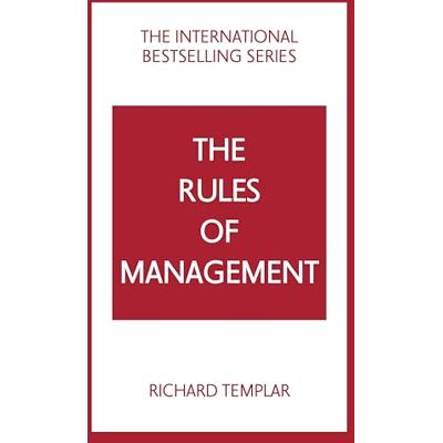 Templar, Richard The Rules of Management: A definitive code for managerial success - Publicité Templar, Richard The Rules of Management: A definitive code for managerial success - Publicité