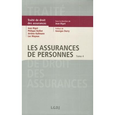 Baillot p., bigot j. les assurances de personnes (4) - Publicité Baillot p., bigot j. les assurances de personnes (4) - Publicité