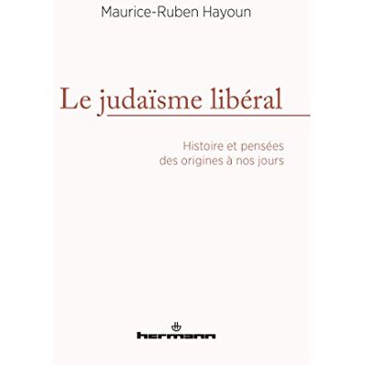 Hayoun, Maurice-ruben Le judaïsme libéral: Histoire et pensées des origines à nos jours - Publicité Hayoun, Maurice-ruben Le judaïsme libéral: Histoire et pensées des origines à nos jours - Publicité