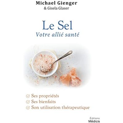 Gienger, Michael Le Sel Votre allié santé - Publicité Gienger, Michael Le Sel Votre allié santé - Publicité