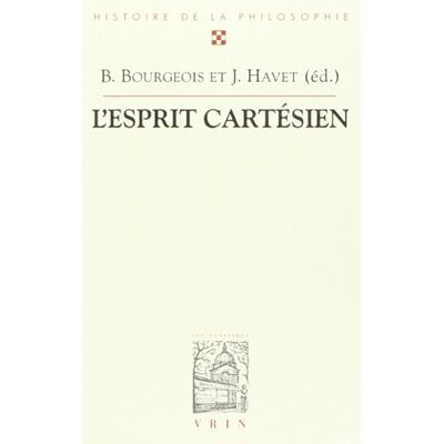 Havet, J L'esprit cartesien. actes du xxvie congres international de l'asplf - Publicité Havet, J L'esprit cartesien. actes du xxvie congres international de l'asplf - Publicité
