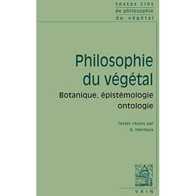 Collectif Philosophie du végétal: Botanique, épistémologie, ontologie - Publicité Collectif Philosophie du végétal: Botanique, épistémologie, ontologie - Publicité