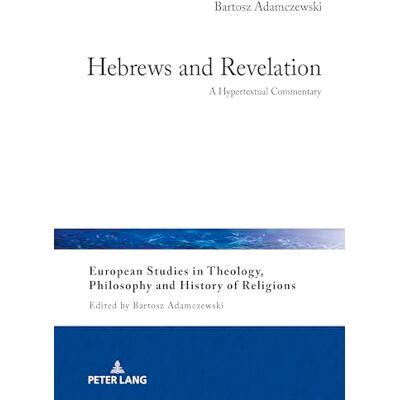 Adamczewski, Bartosz Hebrews and Revelation - Publicité Adamczewski, Bartosz Hebrews and Revelation - Publicité