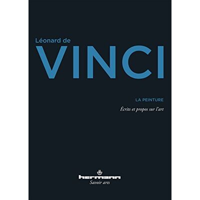 De vinci, Léonard La peinture: Écrits et propos sur l'art - Publicité De vinci, Léonard La peinture: Écrits et propos sur l'art - Publicité