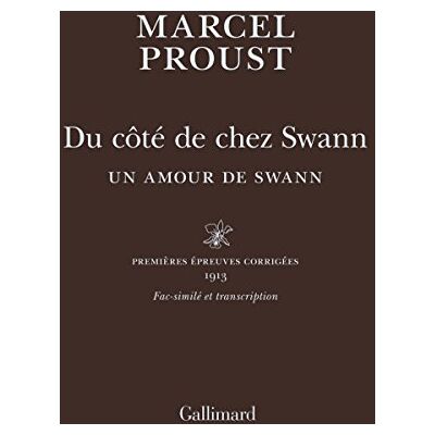 Proust, Marcel Du côté de chez Swann: Un amour de Swann - Publicité Proust, Marcel Du côté de chez Swann: Un amour de Swann - Publicité