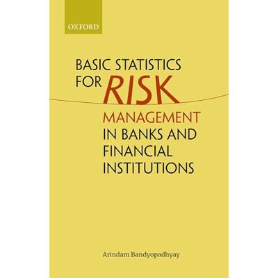Bandyopadhyay, Arindam Basic Statistics for Risk Management in Banks and Financial Institutions - Publicité Bandyopadhyay, Arindam Basic Statistics for Risk Management in Banks and Financial Institutions - Publicité