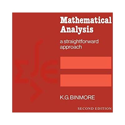 Binmore, K. G. Mathematical Analysis: A Straightforward Approach - Publicité Binmore, K. G. Mathematical Analysis: A Straightforward Approach - Publicité