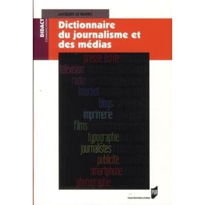 PUR DICTIONNAIRE DE JOURNALISME - Publicité PUR DICTIONNAIRE DE JOURNALISME - Publicité