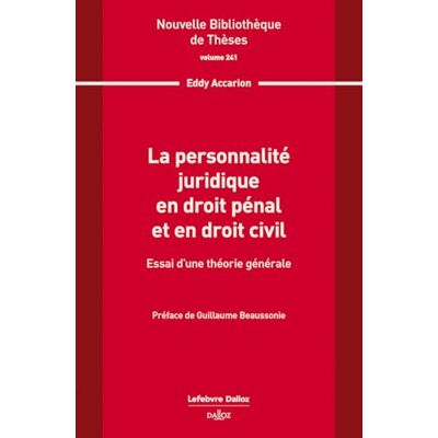 Accarion, Eddy La personnalité juridique en droit pénal et en droit civil. Volume 241 Essai d'une théorie générale - Publicité Accarion, Eddy La personnalité juridique en droit pénal et en droit civil. Volume 241 Essai d'une théorie générale - Publicité
