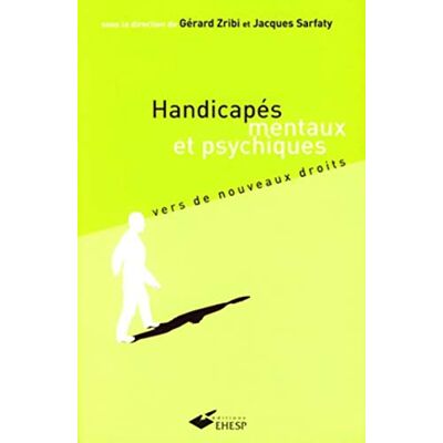 Zribi, Gérard Handicapés mentaux et psychiques 2e édition - Publicité Zribi, Gérard Handicapés mentaux et psychiques 2e édition - Publicité