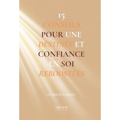 TAIROU, Lucrèce 15 conseils pour une destinée et confiance en soi reboostées - Publicité TAIROU, Lucrèce 15 conseils pour une destinée et confiance en soi reboostées - Publicité