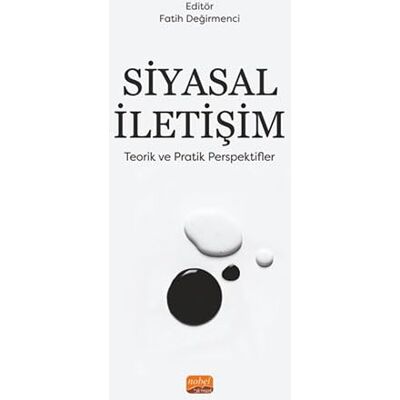 Kolektif Siyasal İletişim: Teorik ve Pratik Perspektifler - Publicité Kolektif Siyasal İletişim: Teorik ve Pratik Perspektifler - Publicité