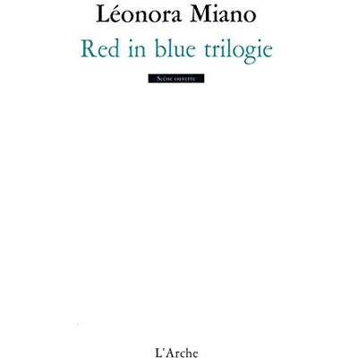 Miano, Léonora Red in blue trilogie: Inclut Révélation ; Sacrifices ; Tombeau - Publicité Miano, Léonora Red in blue trilogie: Inclut Révélation ; Sacrifices ; Tombeau - Publicité