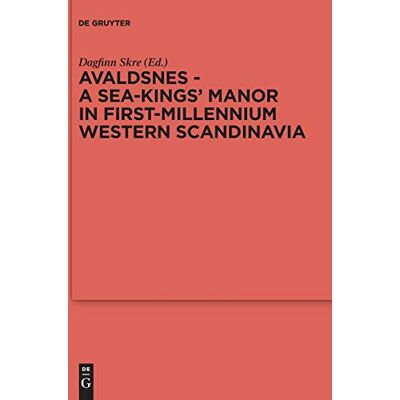 Avaldsnes: A Sea-kings' Manor in First-millennium Western Scandinavia - Publicité Avaldsnes: A Sea-kings' Manor in First-millennium Western Scandinavia - Publicité