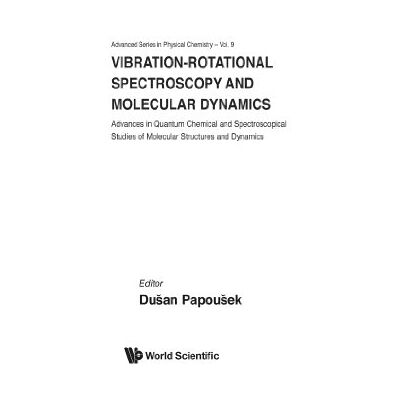 Papousek, D Vibrational-Rotational Spectroscopy And Molecular Dynamics - Publicité Papousek, D Vibrational-Rotational Spectroscopy And Molecular Dynamics - Publicité