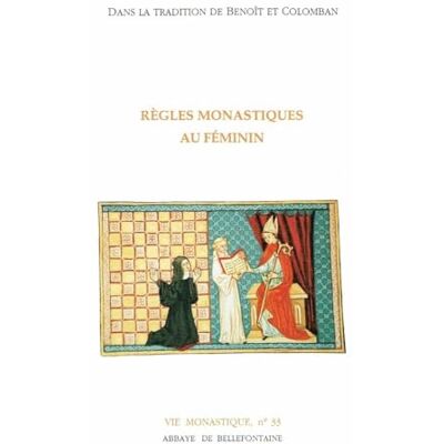 Collectif Règles monastiques au féminin - Publicité Collectif Règles monastiques au féminin - Publicité