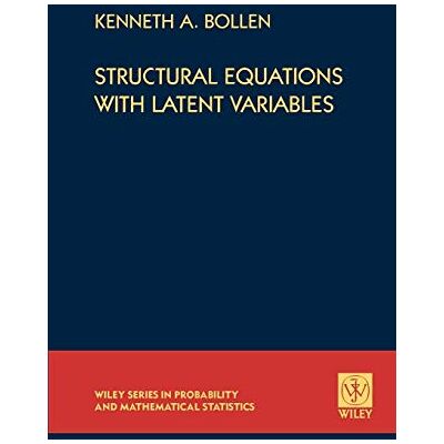 Bollen, Kenneth A. Structural Equations with Latent Variables - Publicité Bollen, Kenneth A. Structural Equations with Latent Variables - Publicité
