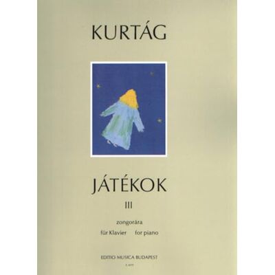 Gyorgy, Kurtag Jatekok Games Spiele 3. Solo de Piano. Publicité Gyorgy, Kurtag Jatekok Games Spiele 3. Solo de Piano. Publicité
