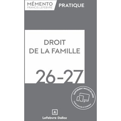 Redaction Francis Lefebvre Mémento Droit de la famille 2026-2027 - Publicité Redaction Francis Lefebvre Mémento Droit de la famille 2026-2027 - Publicité
